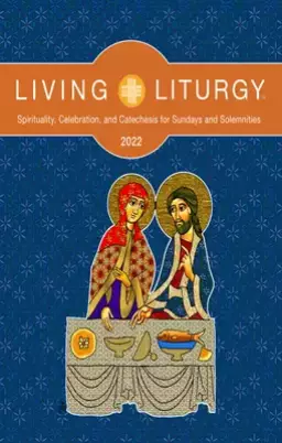Living Liturgy - Year C 2022