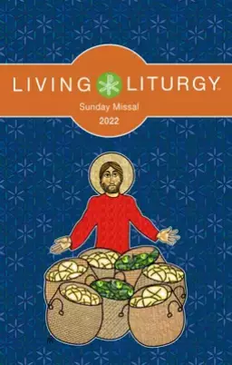 Living Liturgy(tm) Sunday Missal 2022