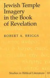 Jewish Temple Imagery in the Book of Revelation
