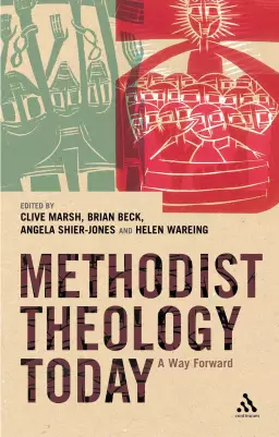 Methodist Theology Today