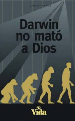 Darwin No Mato a Dios
