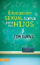 Educacion Sexual Sana Para Tus Hijos