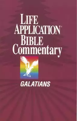 Galatians : Life Application Bible Commentary