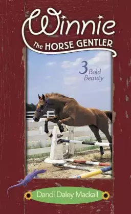 Winnie The Horse Gentler Part 3: Bold Beauty