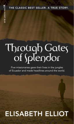 Through Gates Of Splendor