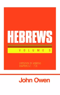 Hebrews Exposition of Hebrews Chapters 6:1 - 7:28
