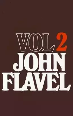 The Works of John Flavel, Volume 2
