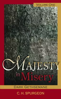 Majesty in Misery: Dark Gethsemane Volume 1