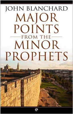 Major Points from the Minor Prophets