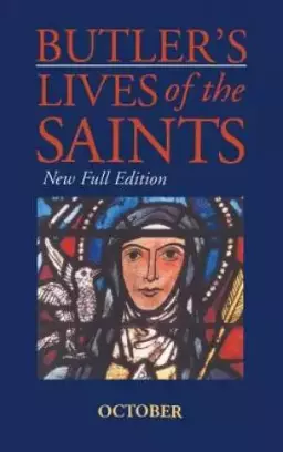Butler's Lives of the Saints : October