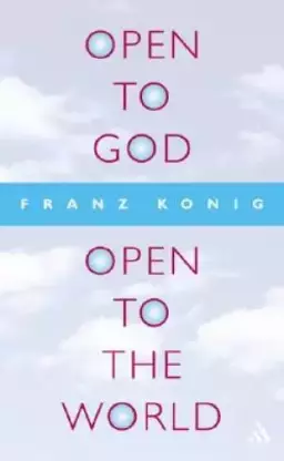 Open to God,Open to the World: The Last Testament
