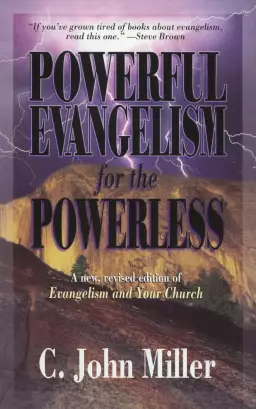 Powerful Evangelism For The Powerless