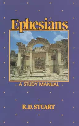 Ephesians  A Study Manual