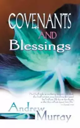 Covenants And Blessings