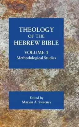 Theology of the Hebrew Bible, volume 1: Methodological Studies