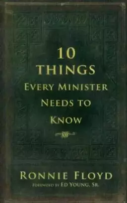 10 Things Every Minister Need to Know