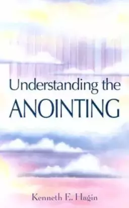 Understanding The Anointing
