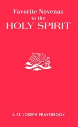 Favorite Novenas To The Holy Spirit