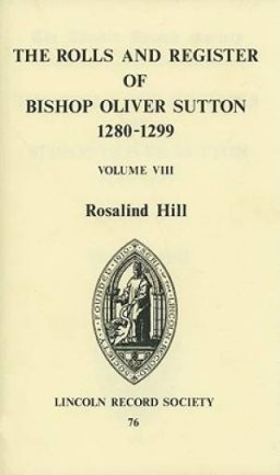 Rolls and Register of Bishop Oliver Sutton, 1280-1299