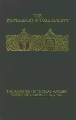 The Register of Thomas Appleby, Bishop of Carlisle 1363-1395