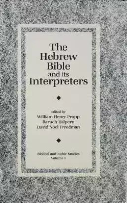 The Hebrew Bible and Its Interpreters
