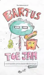 The Oddventures of Bartus & Toe Jam: Doughnuts, Dungarees & Disciples