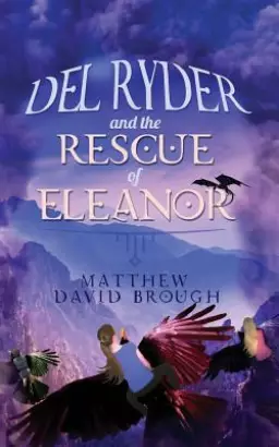 Del Ryder and the Rescue of Eleanor