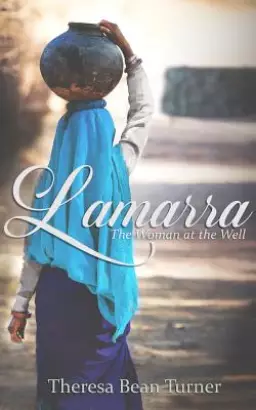 Lamarra: The Woman at the Well