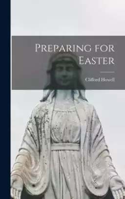 Preparing for Easter