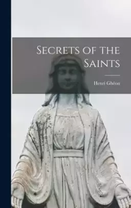 Secrets of the Saints