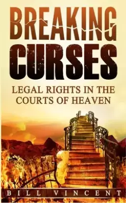 Breaking Curses: Legal Rights in the Courts of Heaven