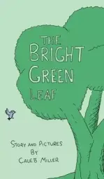 The Bright Green Leaf