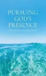 Pursuing God's Presence: Disclosing Information