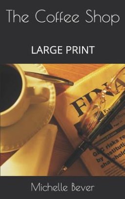 The Coffee Shop: Large Print