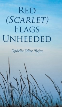 Red (Scarlet) Flags Unheeded