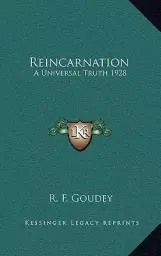 Reincarnation: A Universal Truth 1928