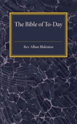The Bible of to-Day