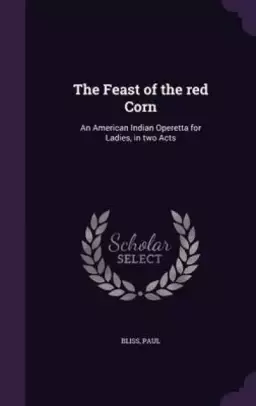 The Feast of the Red Corn