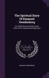 The Spiritual Diary of Emanuel Swedenborg