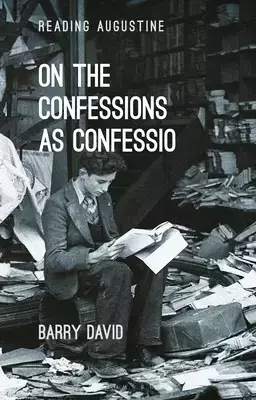 On The Confessions As 'confessio'