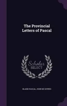 The Provincial Letters of Pascal