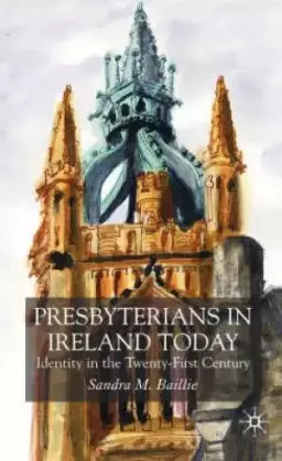 Presbyterians in Ireland Today