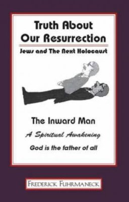 Truth About Our Resurrection