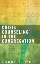 Crisis Counseling In The Congregation