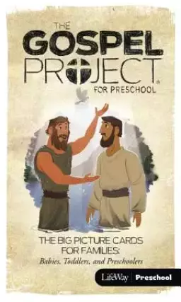 Gospel Project for Preschool: Big Picture Cards for Families Preschool - Volume 7: The Rescue Begins