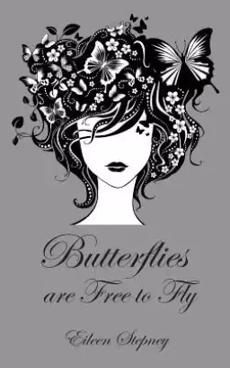 Butterflies Are Free to Fly