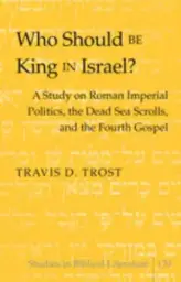 Who Should be King in Israel?
