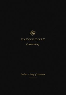 ESV Expository Commentary