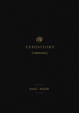ESV Expository Commentary
