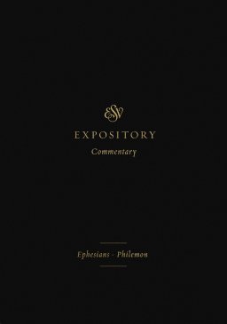 ESV Expository Commentary